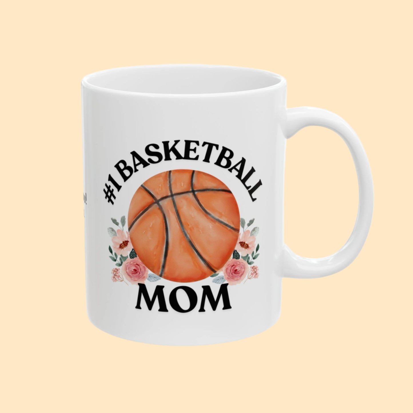 #1 Basketball Mom Mug – Personalized Message