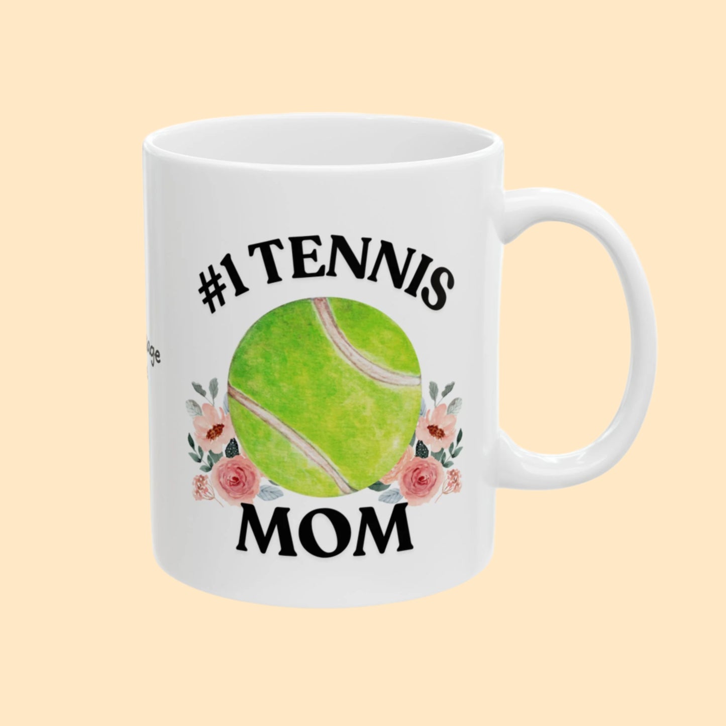#1 Tennis Mom Ceramic Mug – Personalized Gift