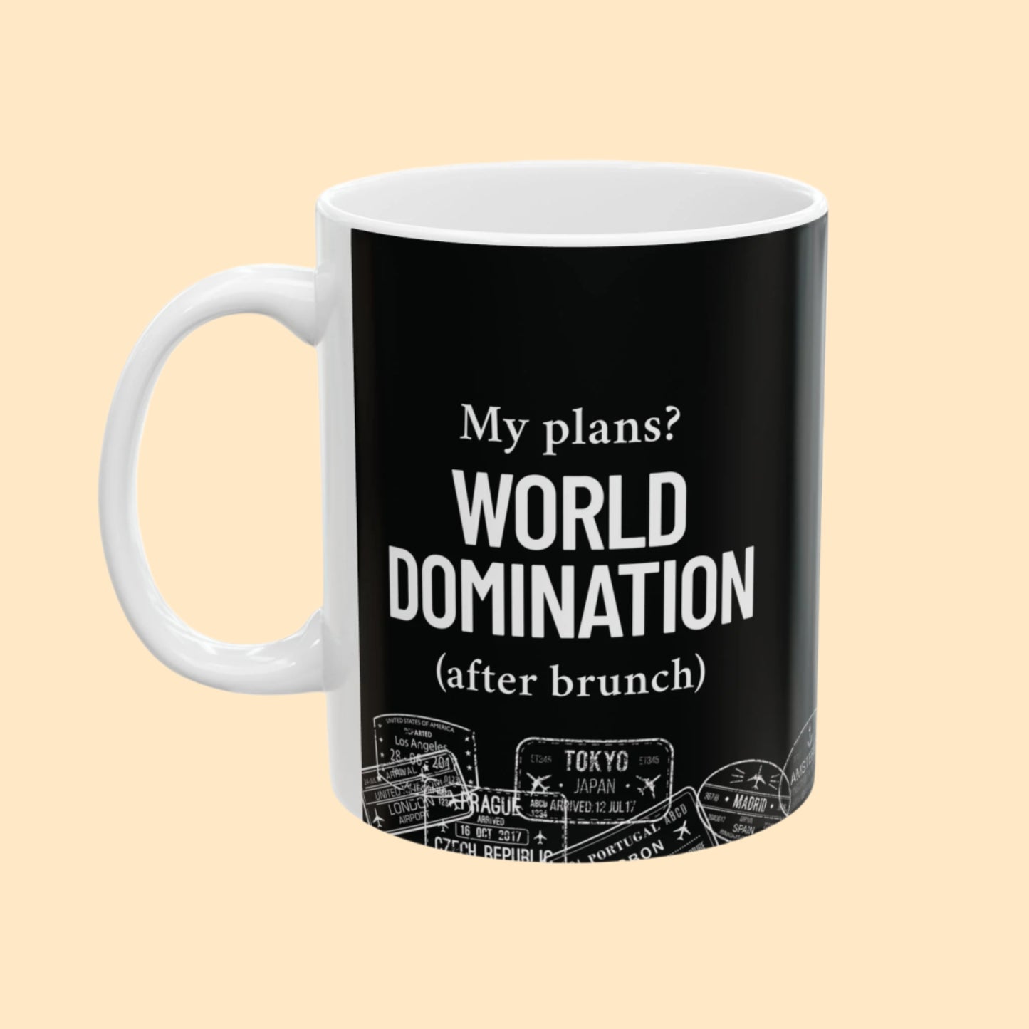 “World Domination (After Brunch)” Mug