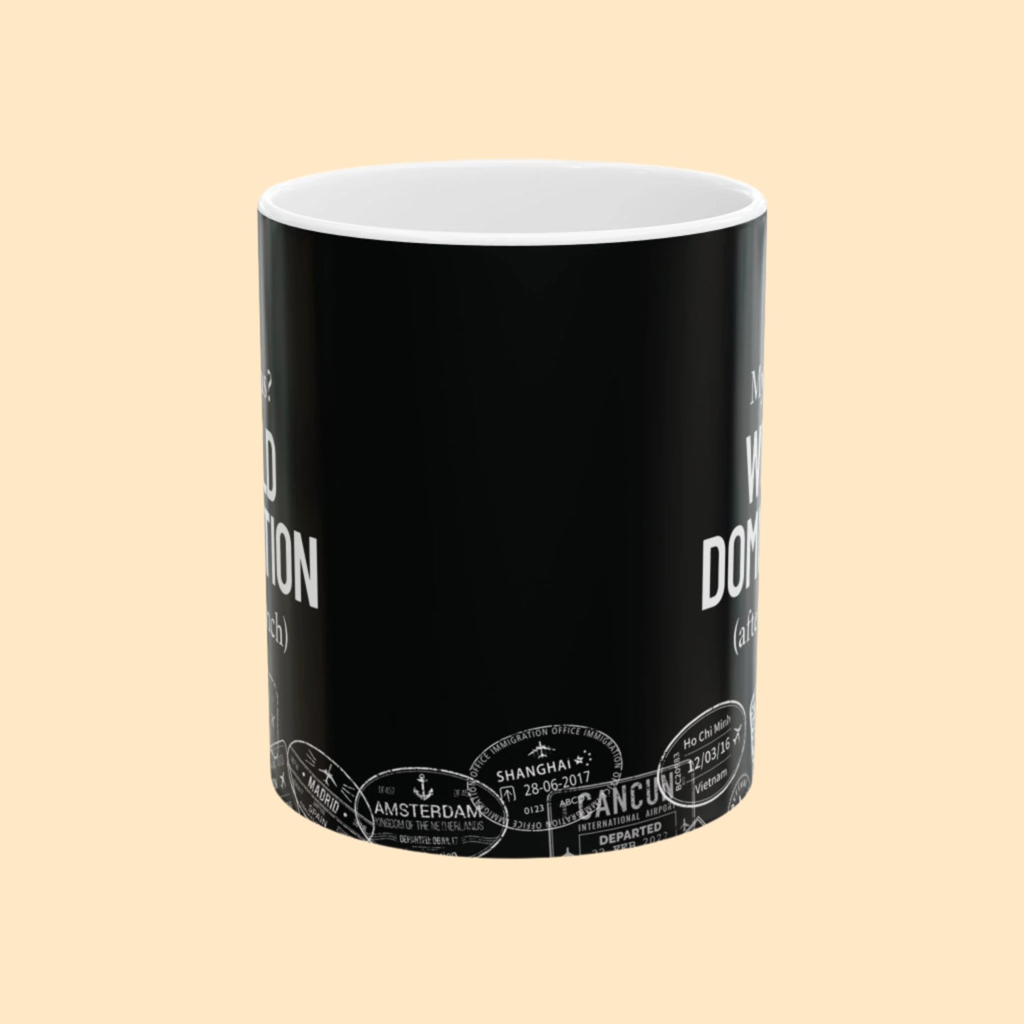 “World Domination (After Brunch)” Mug