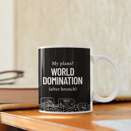 “World Domination (After Brunch)” Mug